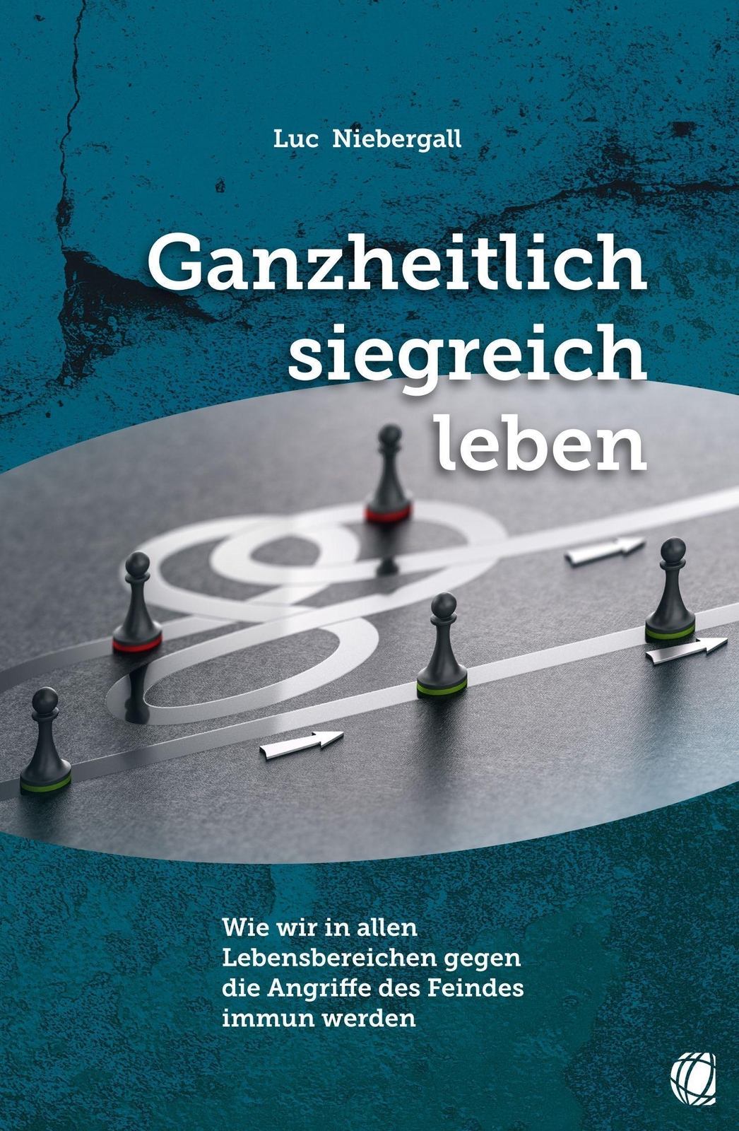 Thumbnail - Ganzheitlich Siegreich Leben, Luc Niebergall