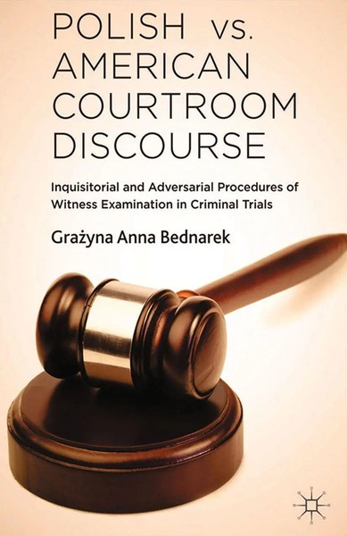 G. Bednarek | Polish Vs. American Courtroom Discourse | Taschenbuch | Englisch-image