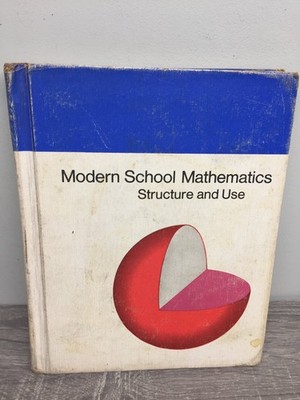 Modern School Mathematics Structure and Use 1970 Vintage math  Textbook