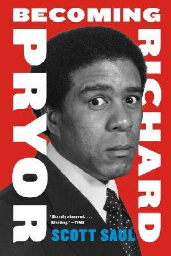 Thumbnail - Becoming Richard Pryor Pb By Saul, Scott