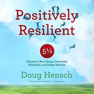 Doug Hensch Positively Resilient (Paperback)