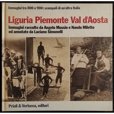 Ligurien Piemont Aostatal - Bilder - Ed. Priuli & Verlucca - 1980