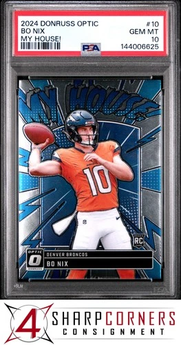 2024 PANINI DONRUSS OPTIC MY HOUSE! #10 BO NIX RC PSA 10
