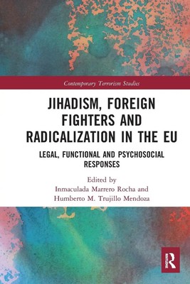 Inmaculada Marrero Rocha (u. a.) | Jihadism, Foreign Fighters and...