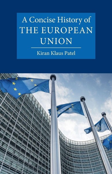 A Concise History Of The European Union, Kiran Klaus Patel-image