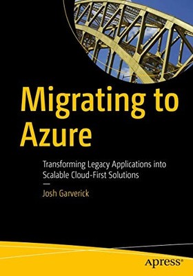 Migration zu Azure: Verwandlung älterer Anwendungen in skalierbare...