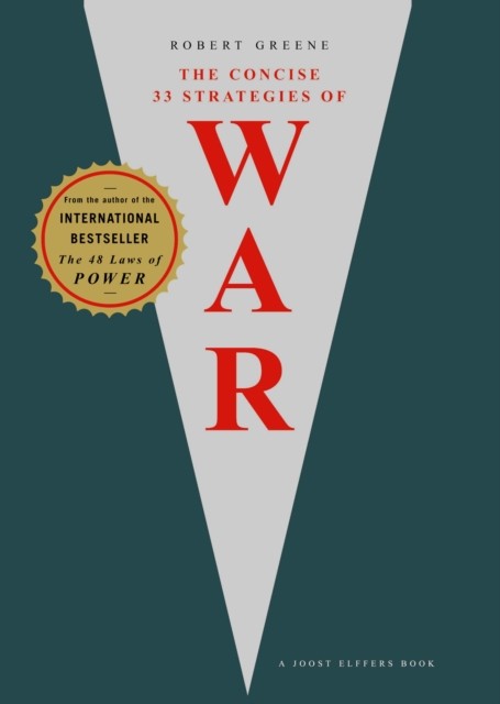 The Concise 33 Strategies of War by Robert Greene (Paperback Book)
