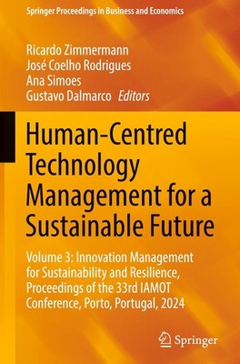 Human-Centred Technology Management for a Sustainable Future Ricardo Zimmermann