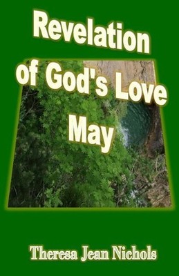 Revelation of God's Love May by Theresa Jean Nichols (English) Paperback Book