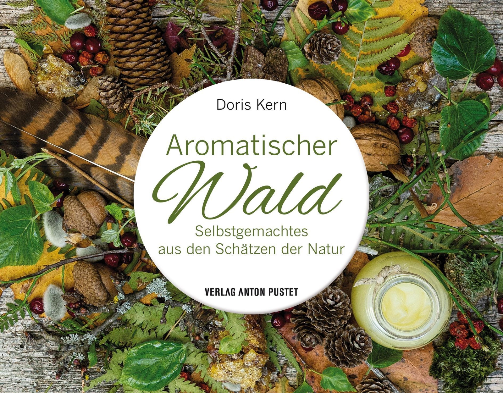 Thumbnail - Aromatischer Wald | Selbstgemachtes Aus Den Schätzen Der Natur | Doris