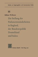 Hellmut Woolmann | Die Stellung Der Parlamentsminderheiten In England, Der...