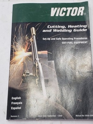 Victor Cutting, Heating & Welding Guide Set-Up And Safe Operating Procedures