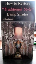 Vintage How to restore Traditional Style lamp shades by Mary Maxwell VHS tape