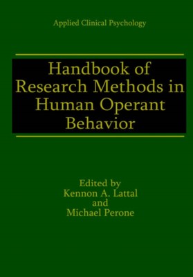 Lattal - Handbook of Research Methods in Human Operant Behavior - New  - X555z