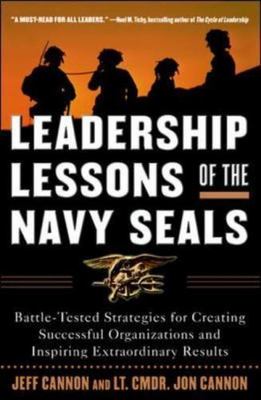 Leadership Lessons of the Navy SEALS: Battle- 0071450130, Jeff Cannon, paperback