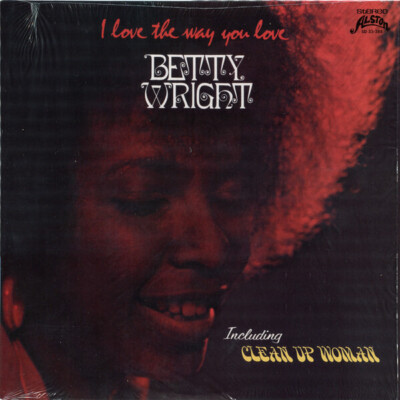 Betty Wright I Love The Way You Love NEAR MINT Alston Vinyl LP