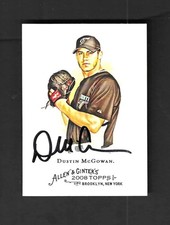 Dustin McGowan Blue Jays Signed Auto 2006 Topps Allen & Ginter Baseball Card