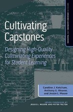 Cultivating Capstones, Caroline J. Ketcham,  Paper