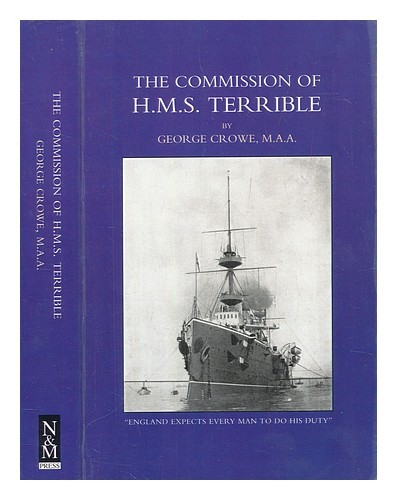 George Crowe The Commissione Di H. M. S. " Terribile Kit 1898-1902 / da 19