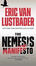 The Nemesis Manifesto: An Evan Ryder - Paperback, by Lustbader Eric Van - Good