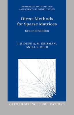 Direct Methods for Sparse Matrices (Numerical Mathematics and Scientific