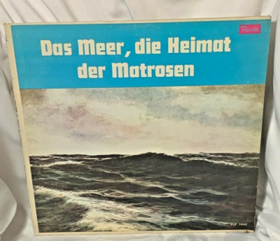 Das Meer Die Heimat Der Matrosen FLP 1442 Vinyl Record