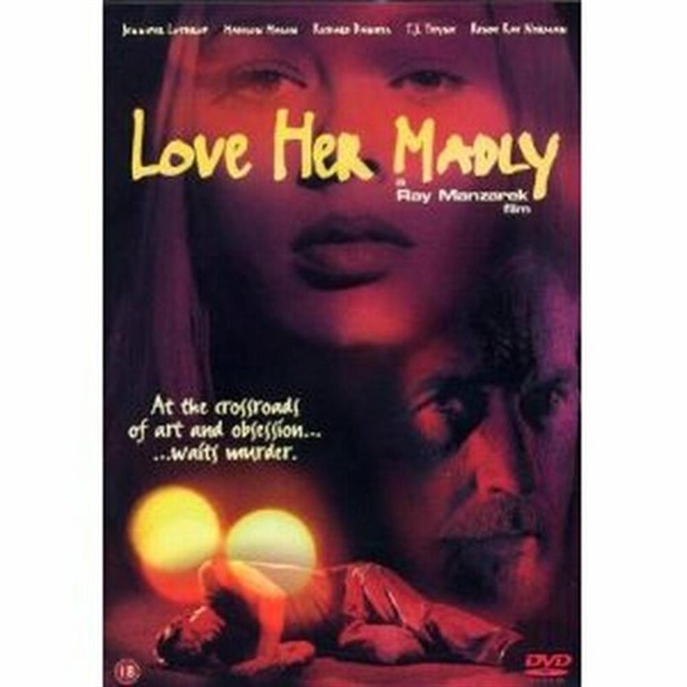 Love Her Madly (a Film) - Ray Manzarek