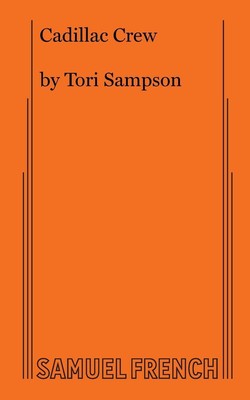 Cadillac Crew Tori Sampson Taschenbuch Englisch 2023 Concord Theatricals
