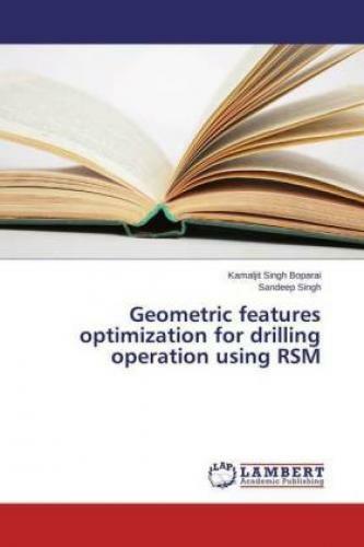 Thumbnail - Geometric Features Optimization For Drilling Operation Using Rsm 3183