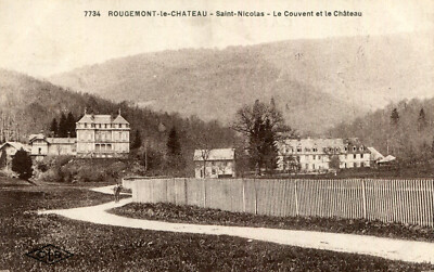 Card ROUGEMONT LE CHATEAU Saint Nicolas The Convent and the Castle