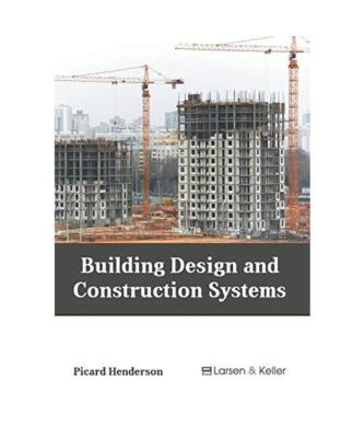 Building Design and Construction Systems