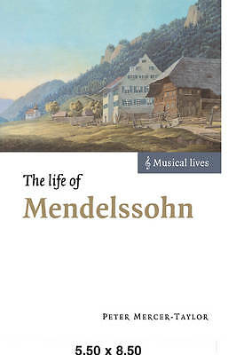 The Life of Mendelssohn Mercer-Taylor Paperback Cambridge University Press