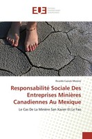 Responsabilité Sociale Des Entreprises MinièRes Canadiennes ... 9786131505775
