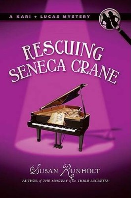 Rescuing Seneca Crane (A Kari and Lucas Mystery) - Hardcover - GOOD