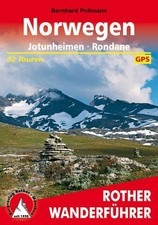 Norwegen: Jotunheimen - Rondane. 52 Touren mi...