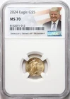 2024 $5 1/10oz Gold American Eagle NGC MS70 - Donald Trump Label