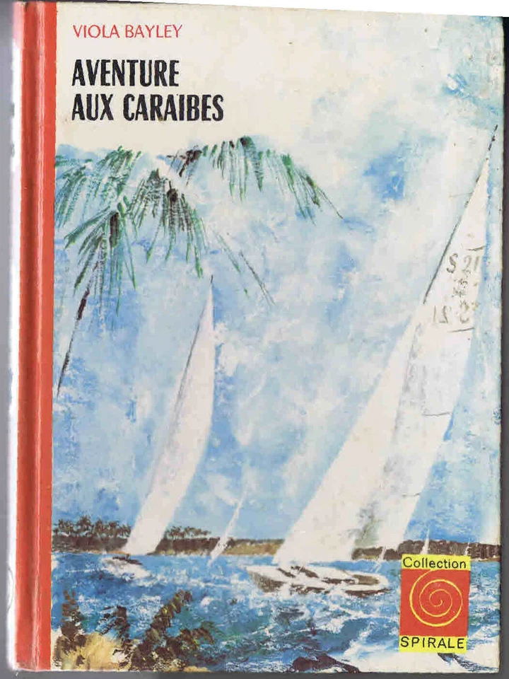 Viola Bayley Aventure aux Caraïbes Collection Spirale 1974 - Photo 1/1