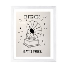 Designs ByLITA If It's Nice Play It Twice, Wall Print Art