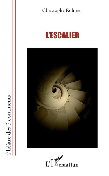 Christophe Rohmer | L'escalier | Taschenbuch | FranzöSisch (2022) | 56 S.-image