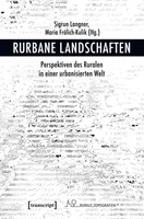 Rurbane Landschaften | Sigrun Langner | Deutsch | Taschenbuch | 466 S. | 2023