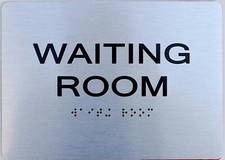 Waiting Room Sign -(Aluminum, Brush Silver, Size 5X7) -REF24-1027
