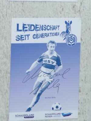 MSV DUISBURG-Autogrammkarte  Michael Bella-LEIDENSCHAFT SEIT GENERATIONEN -