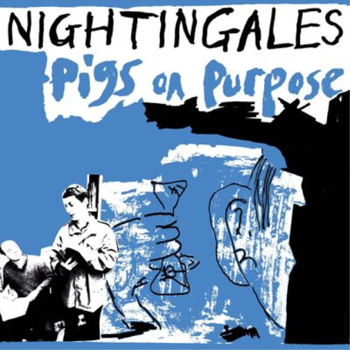 The Nightingales Pigs On Purpose (CD) Album