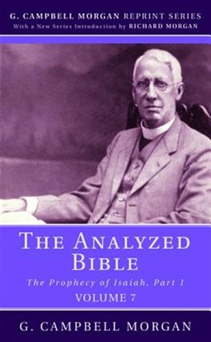 Analyzed Bible : The Prophecy of Isaiah, Paperback by Morgan, G. Campbell, Li...