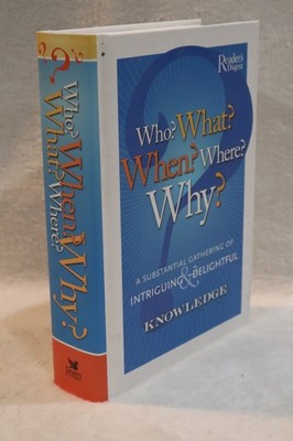 Reader's Digest Who? What? When? Where? Why? hardcover 2008