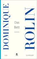 Das Bett | Roman | Dominique Rolin | Deutsch | Taschenbuch | 253 S. | 2024