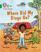 Jane Clarke | Where Did My Dingo Go? | Taschenbuch | Englisch (2018)