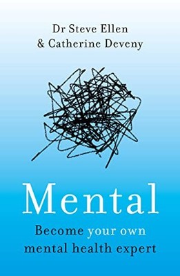 Mental: Everything You Never Knew You Needed to Know about Menta