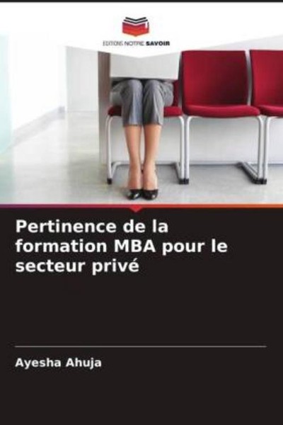 Pertinence De La Formation Mba Pour Le Secteur Privé Ayesha Ahuja-image