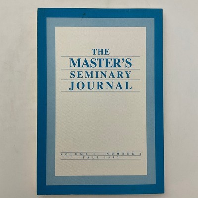 The Masters Seminary Journal Vol 3 No 2 Fall 1992